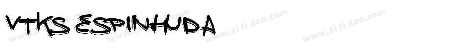 Vtks Espinhuda字体转换